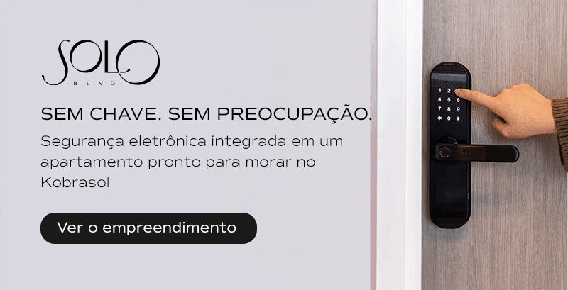 Banner de blog da Zilli com o texto: Sem chave. Sem preocupação. Segurança eletrônica integrada em um apartamento pronto para morar no Kobrasol